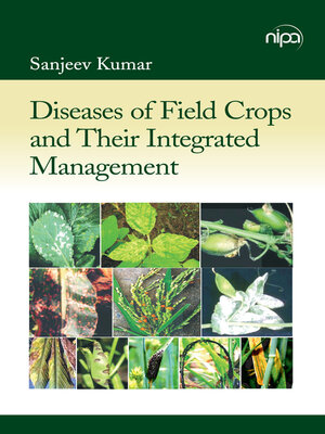 cover image of Diseases of Field Crops and Their Integrated Management 